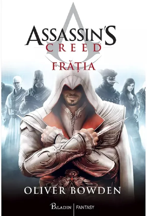 Fratia. Seria Assassin's Creed Vol.2