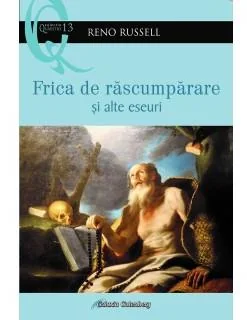Frica de rascumparare si alte eseuri