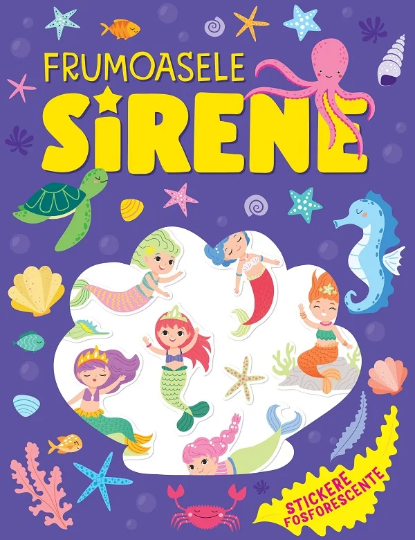 Frumoasele sirene. Stickere fosforescente