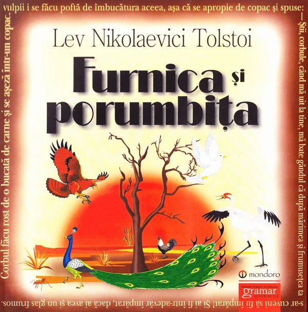Furnica si porumbita ed.2016 - Lev Nikolaevici Tolstoi