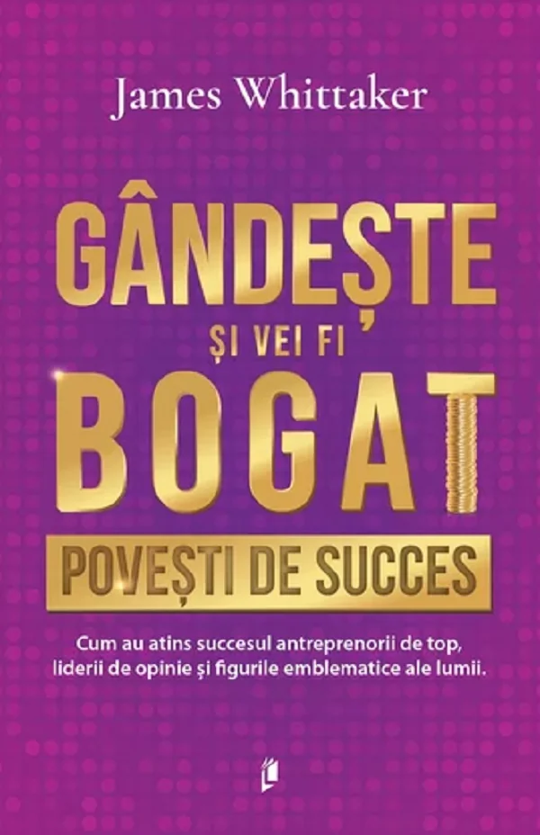 Gandeste si vei fi bogat