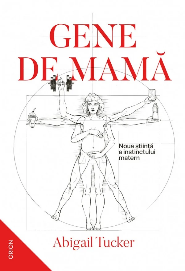 Gene de mama. Noua stiinta a instinctului matern