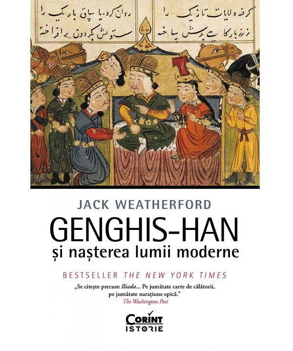 Genghis-Han si nasterea lumii moderne