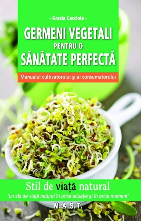 Germeni vegetali pentru o sanatate perfecta