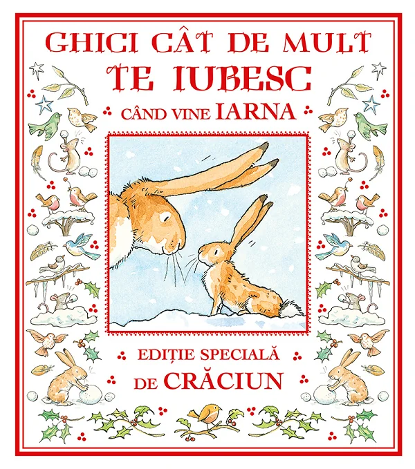 Ghici cat de mult te iubesc cand vine iarna