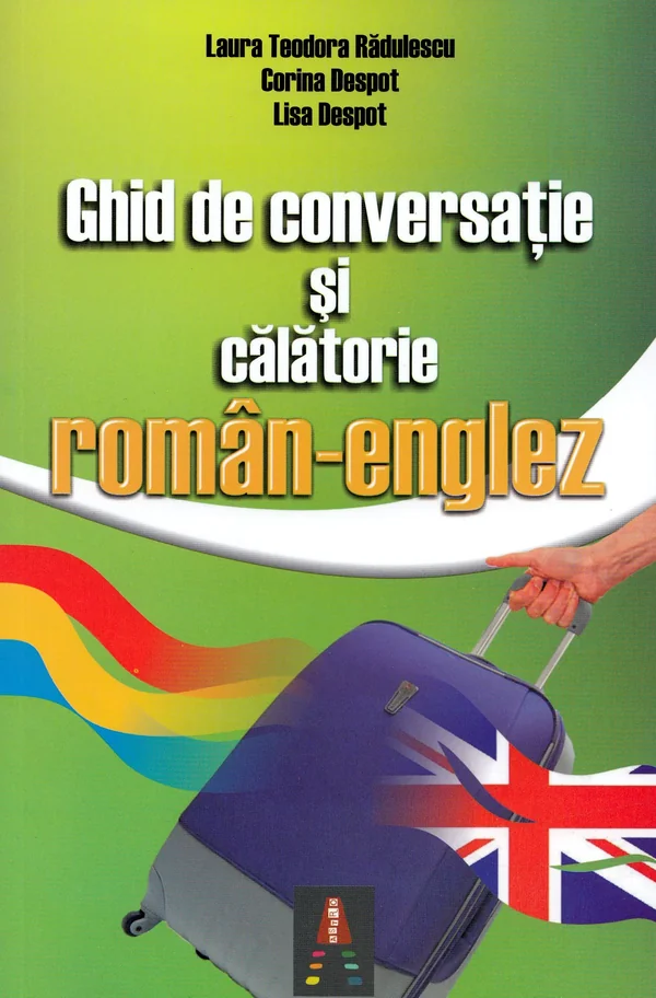 Ghid de conversatie si calatorie roman-englez