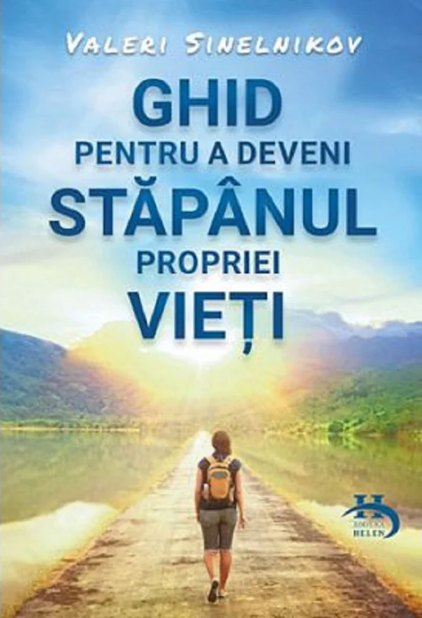 Ghid pentru a deveni stapanul propriei vieti