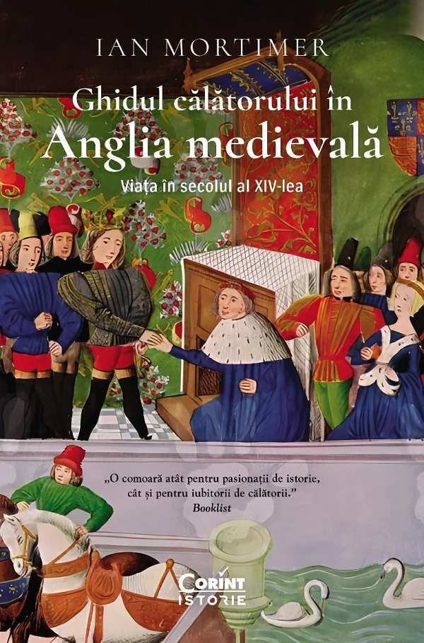 Ghidul calatorului in Anglia medievala. Viata in secolul al XIV-lea