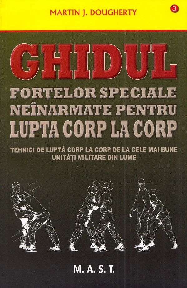 Ghidul fortelor speciale neinarmate pentru lupta corp la corp