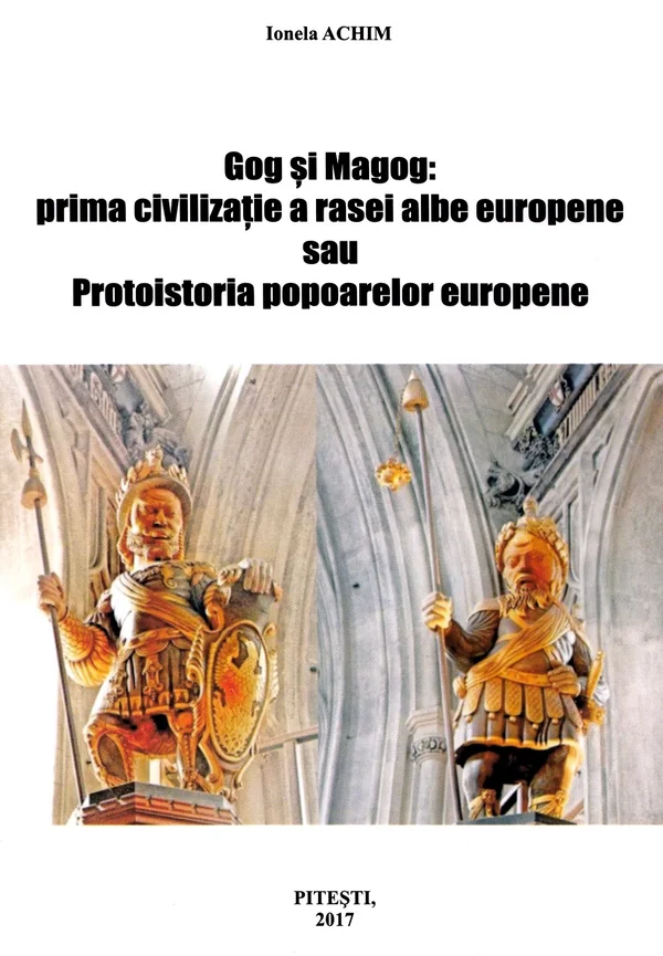 Gog si Magog: prima civilizatie a rasei albe europene
