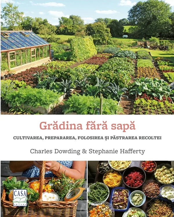 Gradina fara sapa - Charles Dowding, Stephanie Hafferty