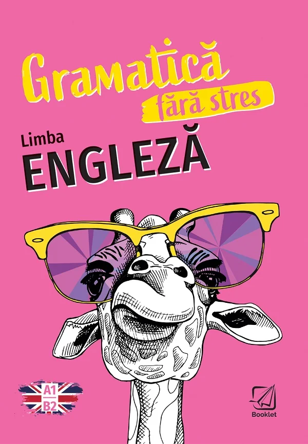 Gramatica fara stres. Limba engleza