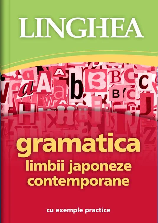 Gramatica limbii japoneze contemporane cu exemple practice