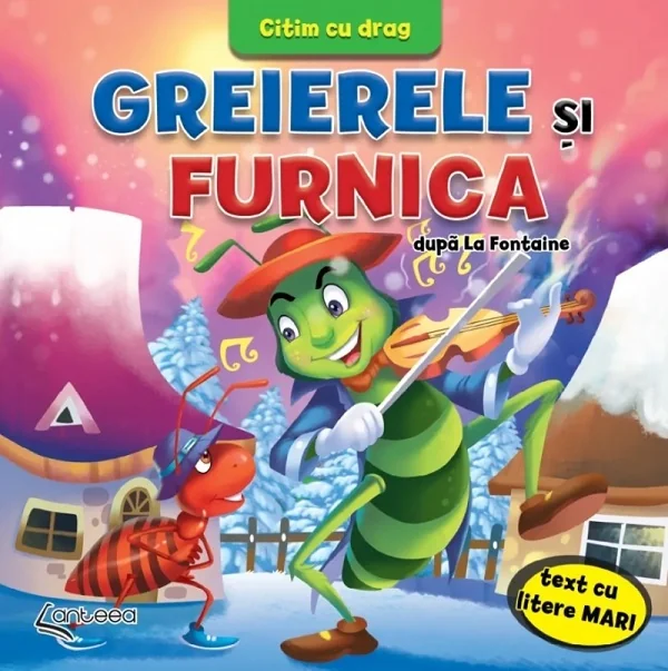 Greierele si furnica