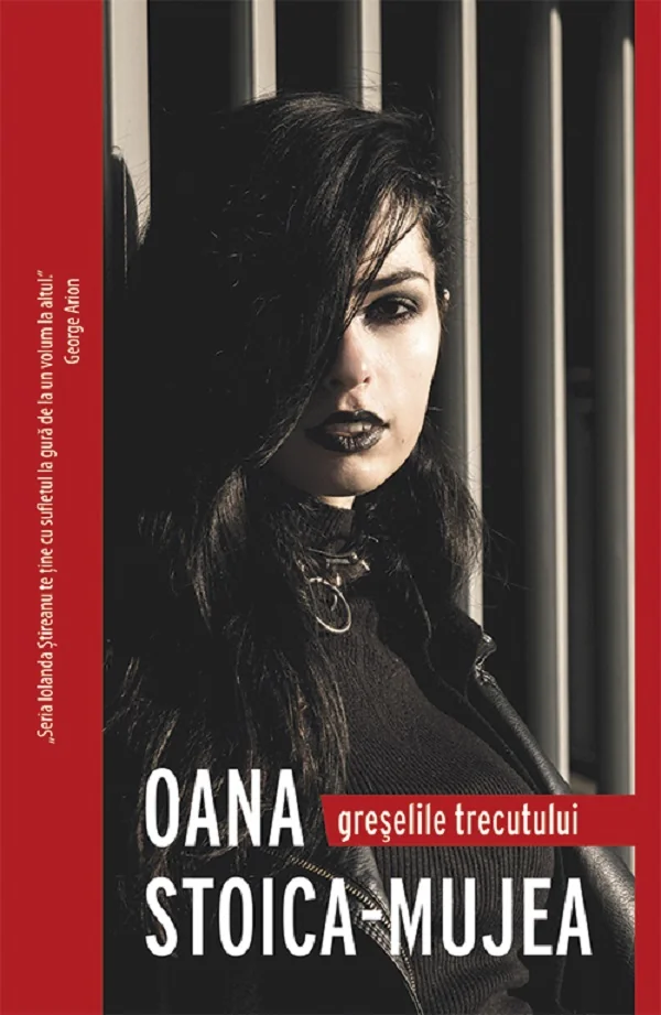 Greselile trecutului - Oana Stoica-Mujea