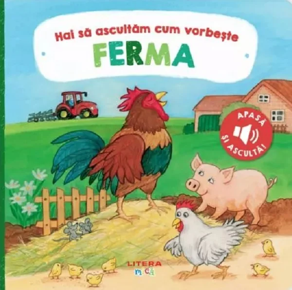 Hai sa ascultam cum vorbeste ferma