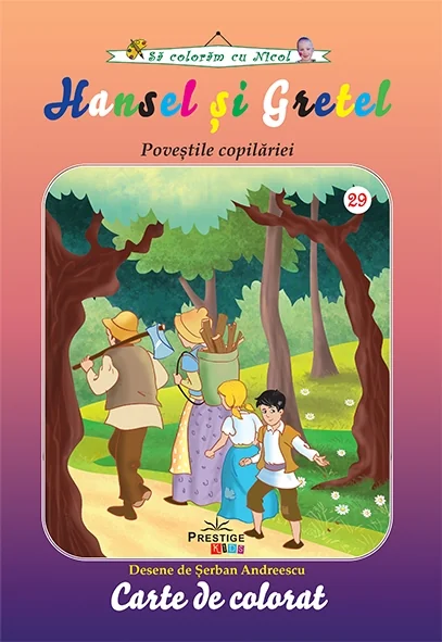 Hansel si gretel. Povestile copilariei - Carte de colorat