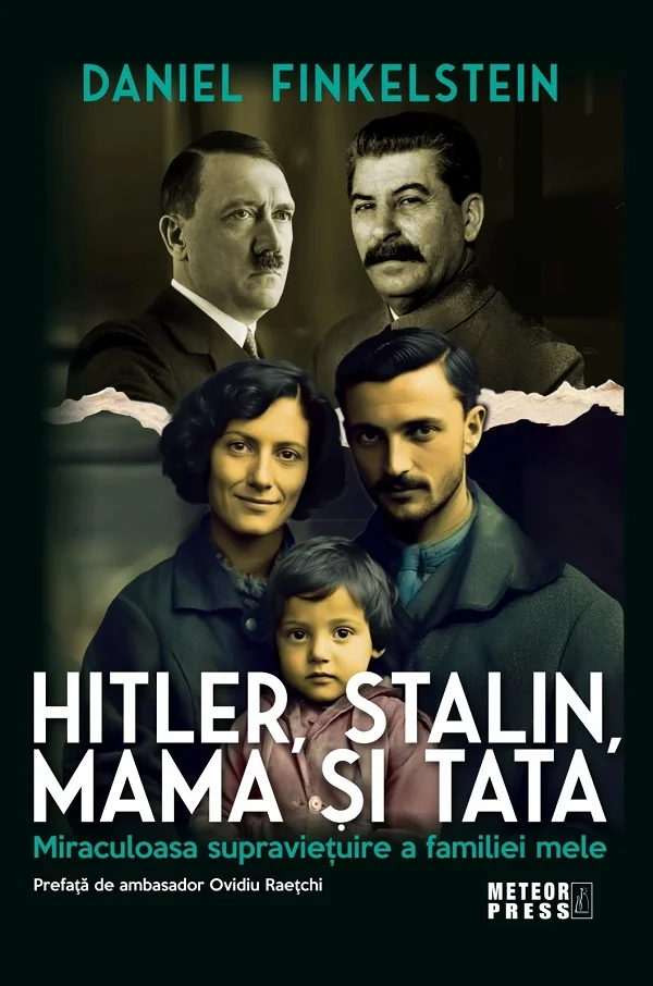 Hitler, Stalin, mama si tata. Miraculoasa supravietuire a familiei mele