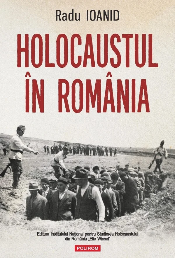 Holocaustul in Romania Ed.2025