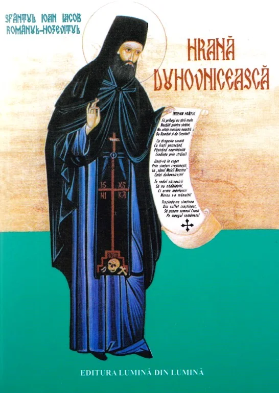 Hrana Duhovniceasca - Sfantul Ioan Iacob-Hozevitul