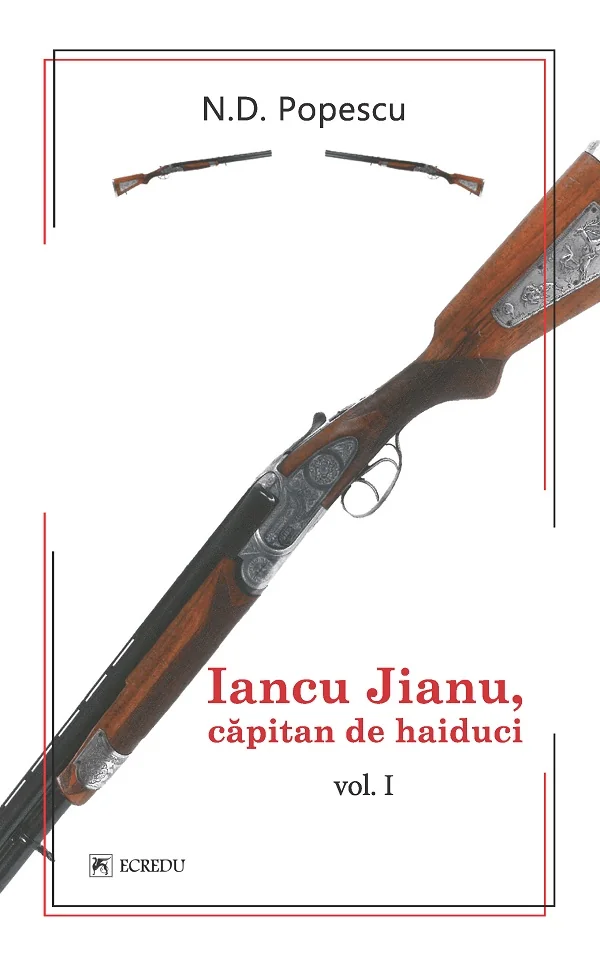 Iancu Jianu, capitan de haiduci Vol.1