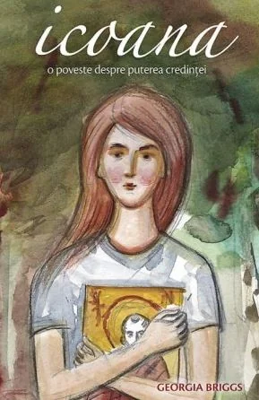 Icoana, o poveste despre puterea credintei