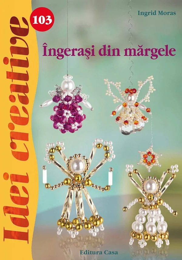 Idei creative 103: Ingerasi din margele