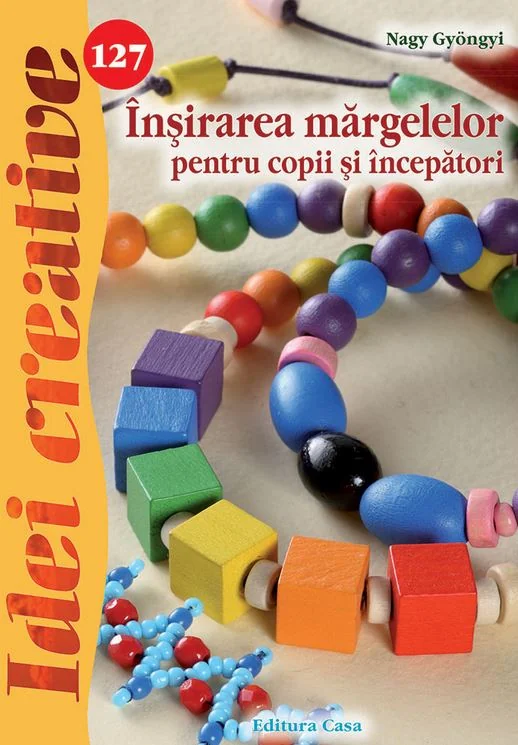 Idei creative 127: Insirarea margelelor pentru copii si incepatori