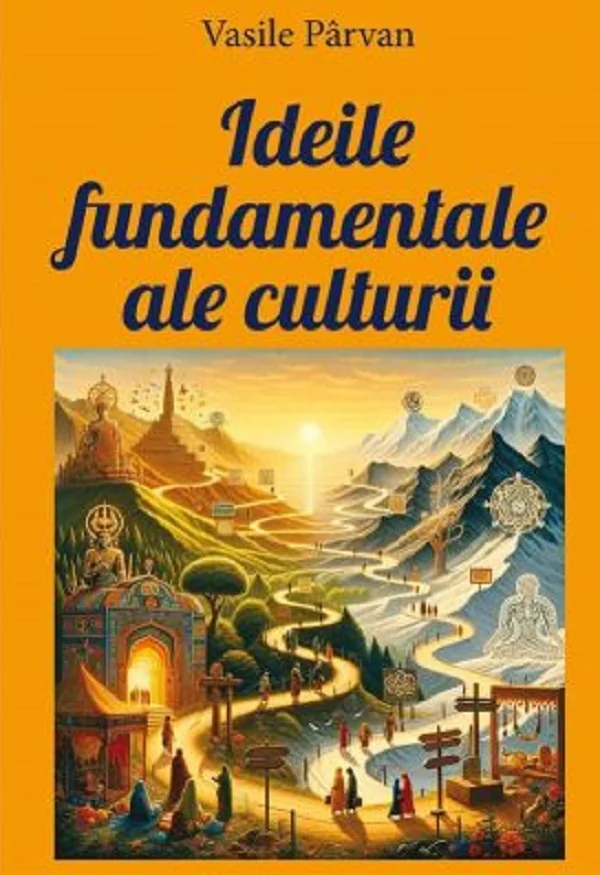 Ideile fundamentale ale culturii