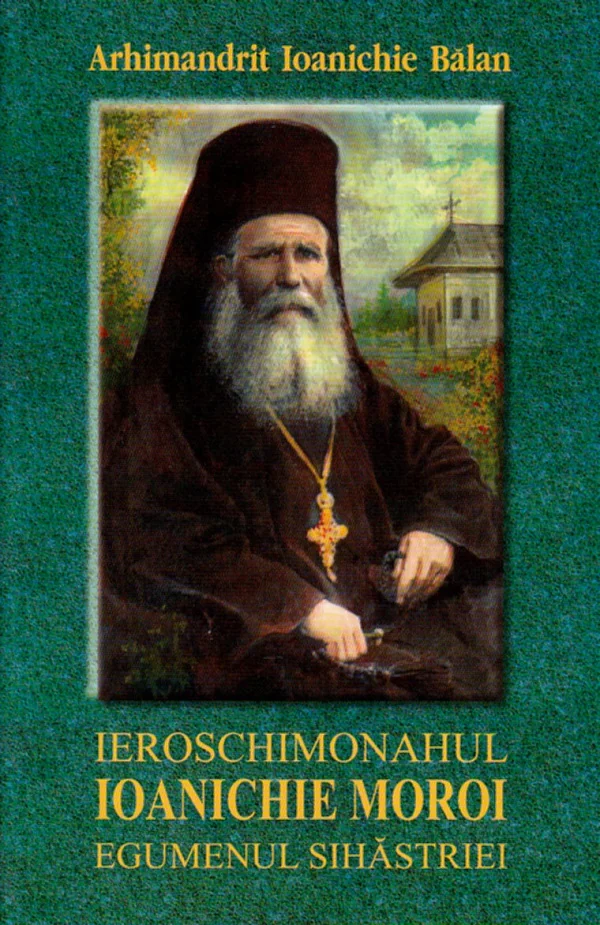 Ieroschimonahul Ioanichie Moroi, Egumenul Sihastriei