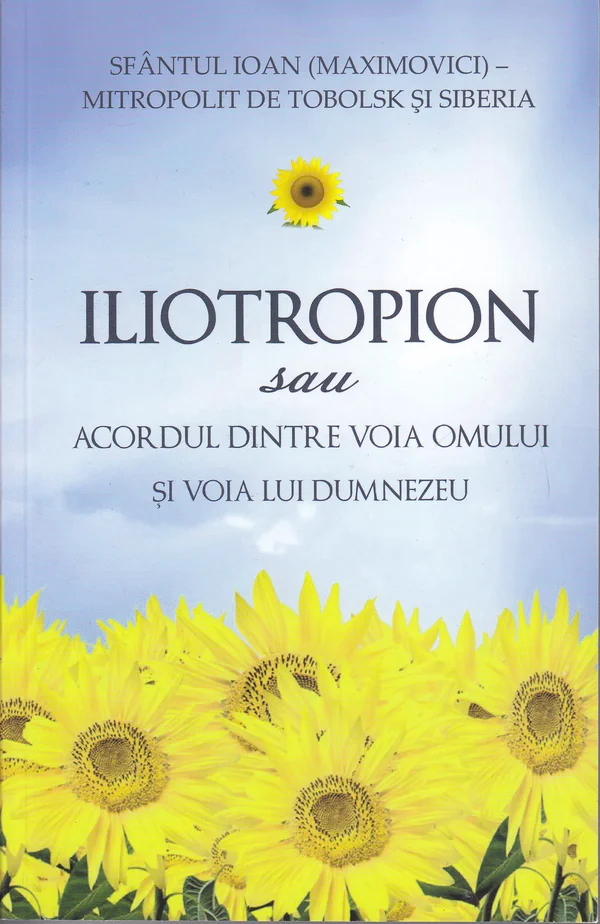 Iliotropion sau acordul dintre voia Domnului si voia lui Dumnezeu