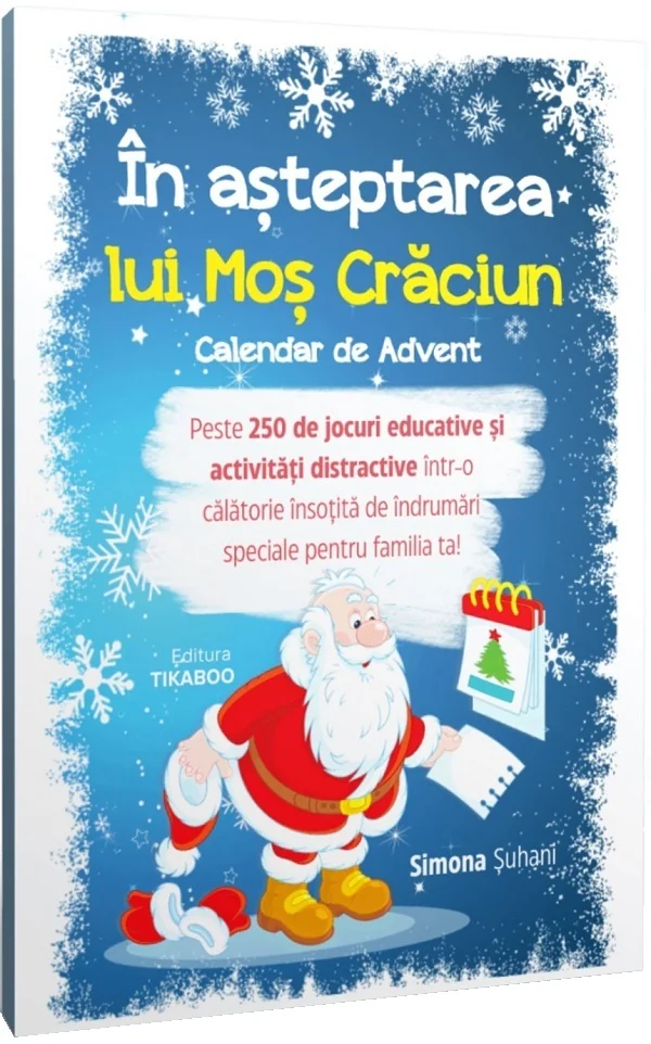 In asteptarea lui Mos Craciun. Calendar de Advent