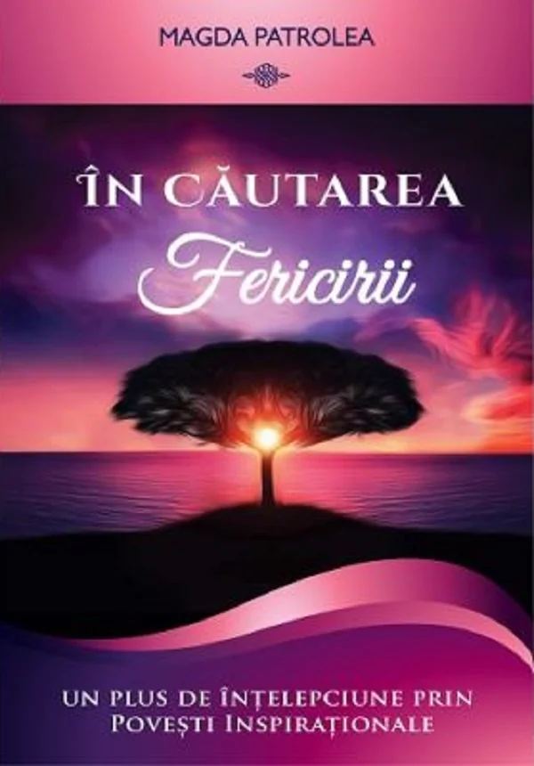 In cautarea fericirii