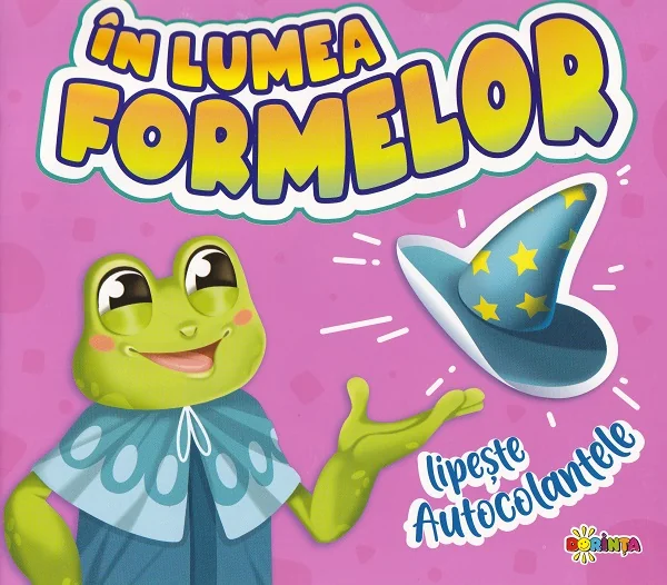 In lumea formelor: Lipeste autocolante