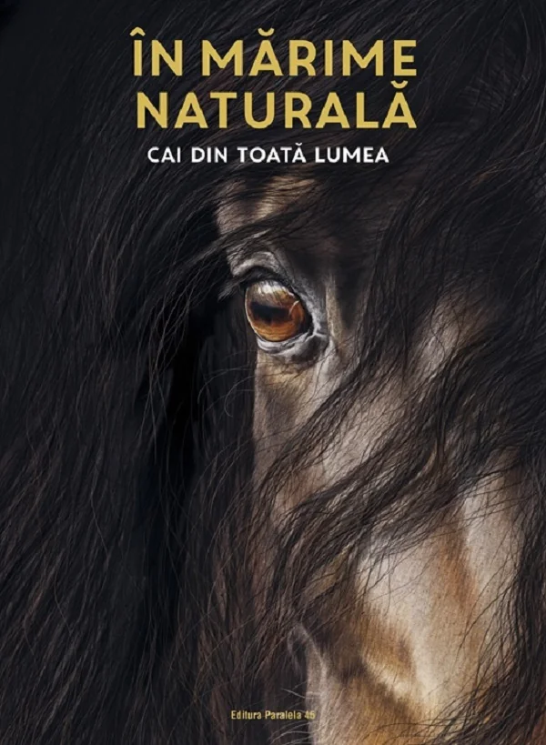 In marime naturala. Cai din toata lumea