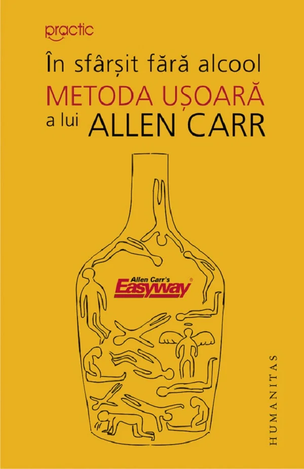 In sfarsit fara alcool. Metoda usoara a lui Allen Carr