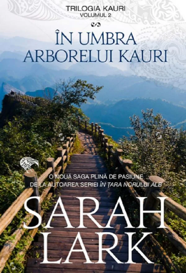 In umbra arborelui Kauri. Trilogia Kauri Vol.2