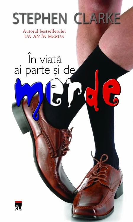 In viata ai parte si de Merde