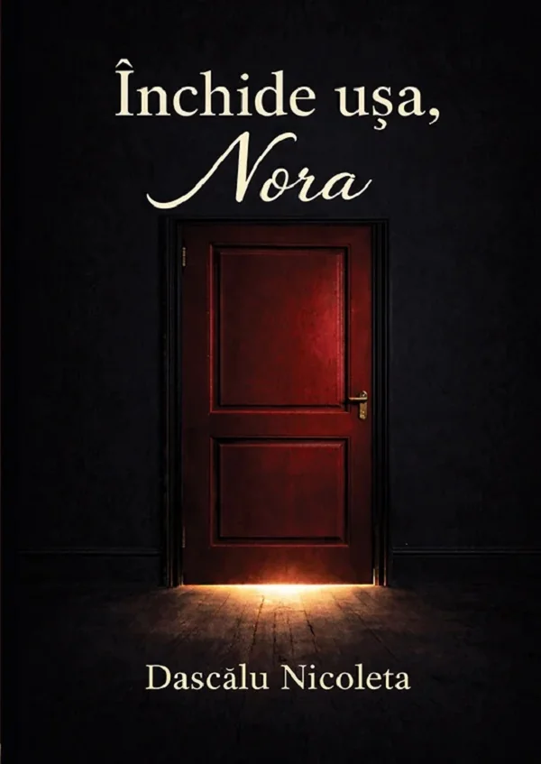 Inchide usa, Nora