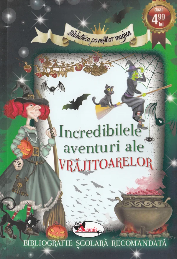 Incredibilele aventuri ale vrajitoarelor