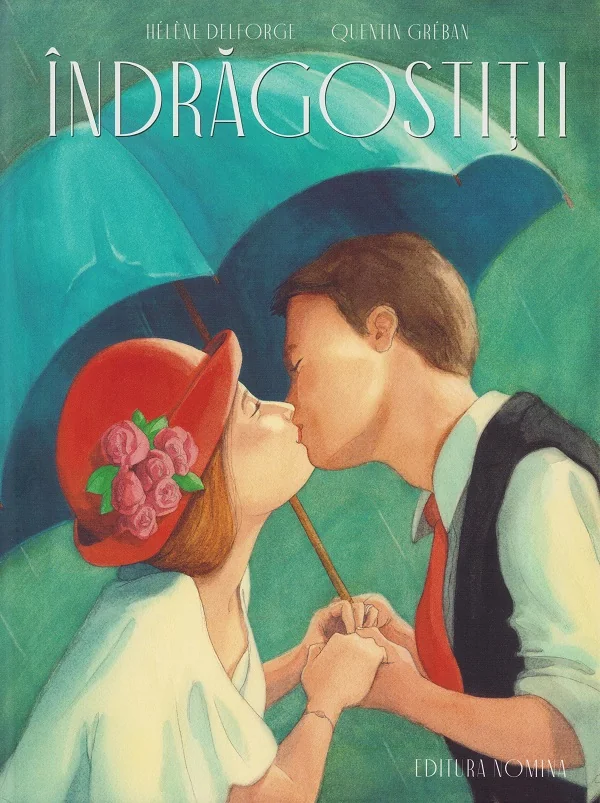 Indragostitii - Helene Delforge, Quentin Greban