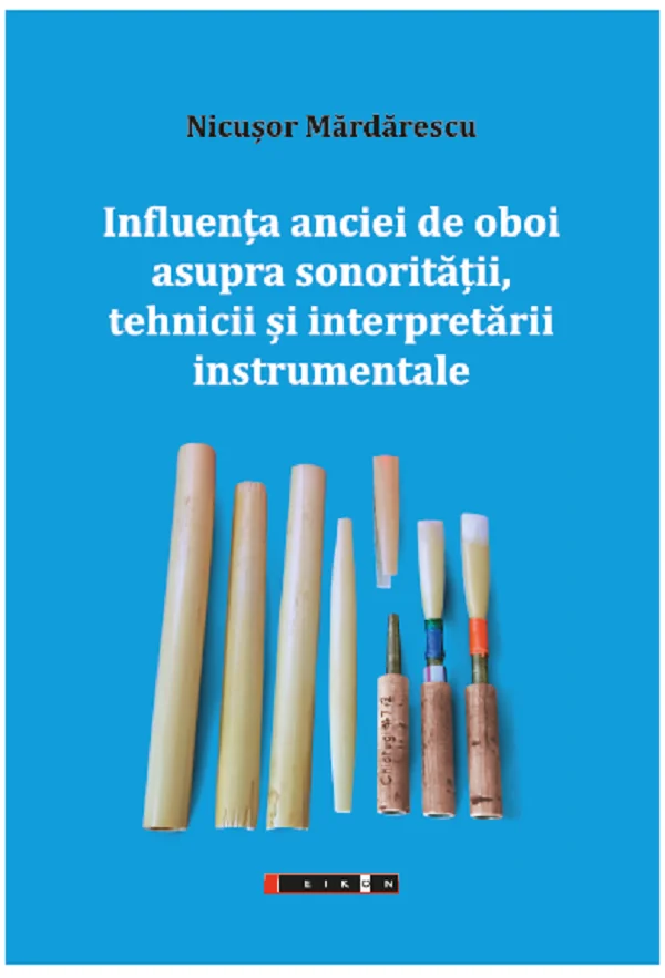 Influenta anciei de oboi asupra sonoritatii, tehnicii si interpretarii instrumentale