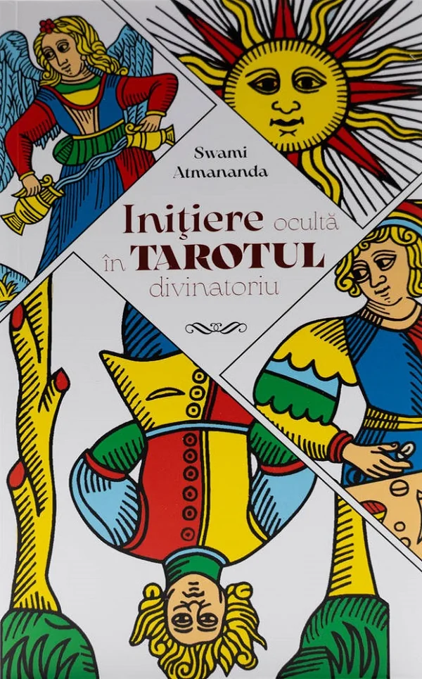 Initiere oculta in tarotul divinatoriu