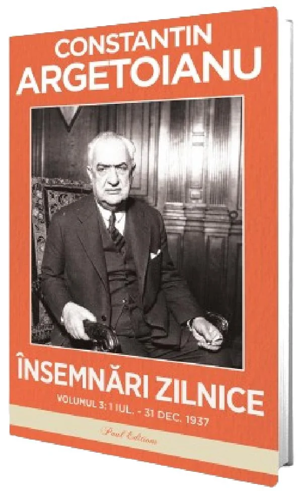 Insemnari zilnice Vol.3: 1 iulie - 31 decembrie 1937