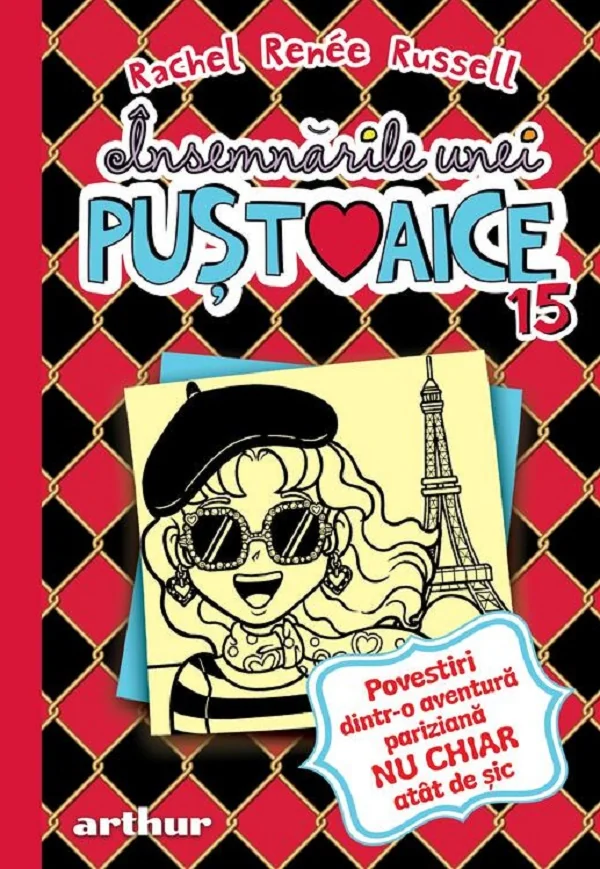 Insemnarile unei pustoaice Vol.15: Povestiri dintr-o aventura pariziana
