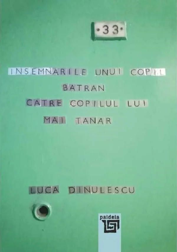Insemnarile unui copil batran catre copilul lui mai tanar