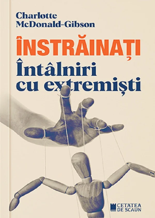 Instrainati. Intalniri cu extremisti - Charlotte McDonald-Gibson