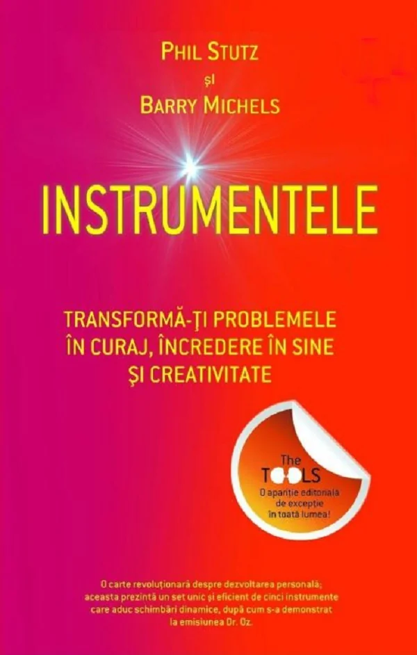 Instrumentele - Phil Stutz, Barrt Michels