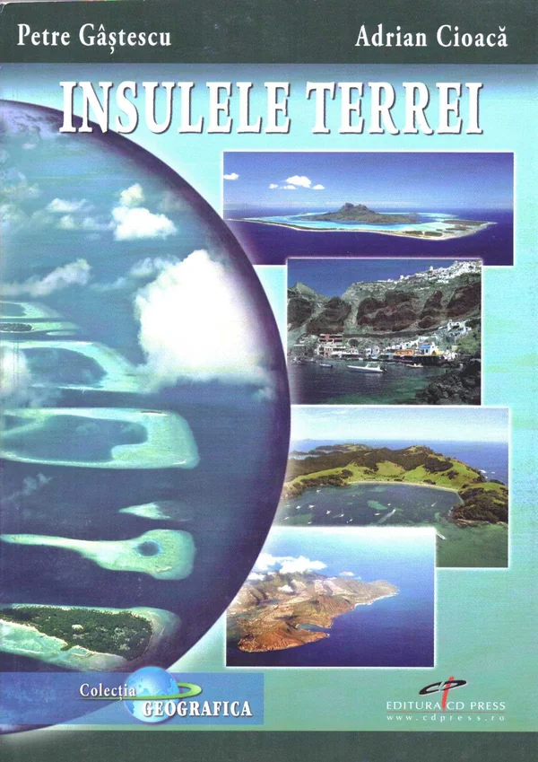Insulele Terrei - Petre Gastescu, Adrian Cioaca
