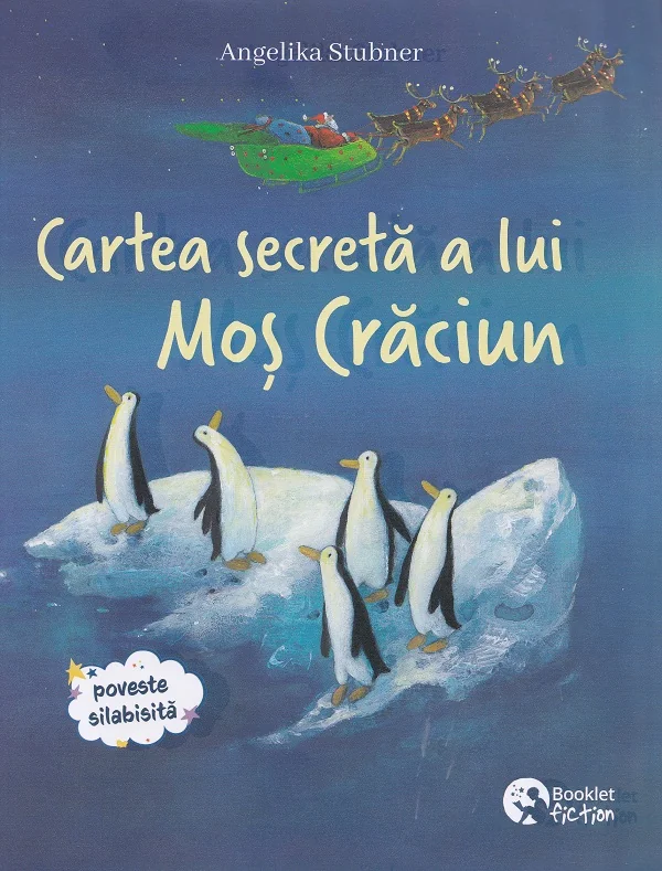 Intamplari de Craciun. Cartea secreta a lui Mos Craciun - Alexandra Fischer-Hunold, Angelika Stubner